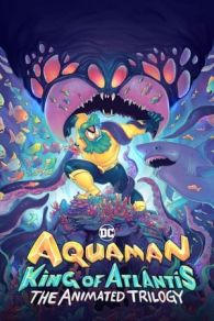 VER Aquaman: Rey De La Atlantis (2021) Online Gratis HD
