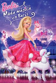 VER Barbie: Moda Mágica en París Online Gratis HD