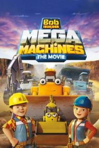 VER Bob the Builder: Mega Machines (2017) Online Gratis HD