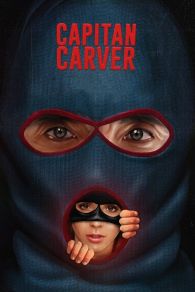 VER Capitán Carver Online Gratis HD