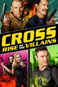 VER Cross: El ascenso de los villanos (2019) Online Gratis HD