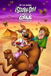 VER De la nada: ¡Scooby-Doo! Conoce a Coraje, el Perro Cobarde Online Gratis HD