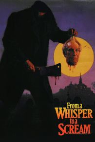 VER From a Whisper to a Scream Online Gratis HD