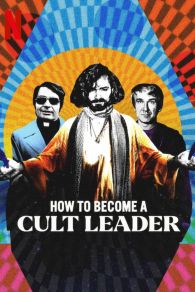 VER How to Become a Cult Leader Online Gratis HD