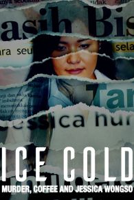 VER Ice Cold: Murder, Coffee and Jessica Wongso Online Gratis HD