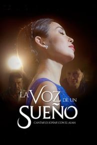 VER La Voz de un Sueño (2016) Online Gratis HD