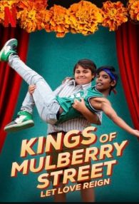 VER Los reyes de la calle Mulberry: ¡Que reine el amor! Online Gratis HD