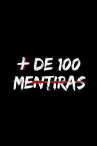 VER Más de 100 Mentiras (2018) Online Gratis HD