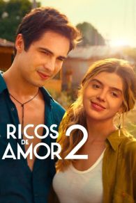 VER Ricos de Amor 2 Online Gratis HD