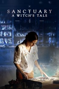 VER Sanctuary: A Witch's Tale Online Gratis HD