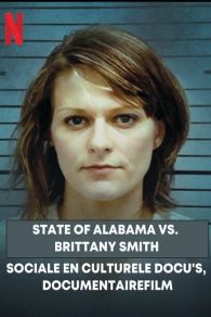 VER State of Alabama vs. Brittany Smith Online Gratis HD