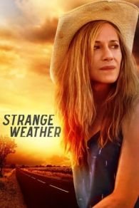 VER Strange Weather (2016) Online Gratis HD