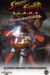 VER Street Fighter Alpha: Generations (2005) Online Gratis HD