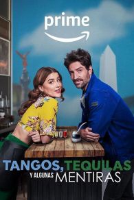 VER Tangos, tequilas, y algunas mentiras Online Gratis HD