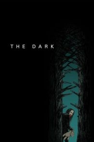 VER The Dark (2018) Online Gratis HD