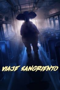 VER Viaje Sangriento (2020) Online Gratis HD